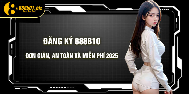 đăng ký 888b01